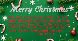 Merry Christmas - Luke 2:10-11